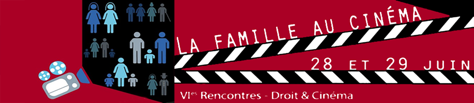 La famille au cinéma, 6èmes rencontres Droit et Cinéma